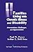 Families Living with Chronic Illness and Disability by Paul W. Power SCD  CRC