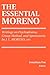 THE ESSENTIAL MORENO: Writings on Psychodrama, Group Method, and Spontaneity