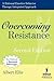 Overcoming Resistance: A Ra...