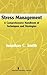 Stress Management by Jonathan C. Smith