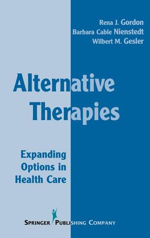 Alternative Therapies: Expanding Options in Health Care