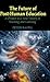 The Future of Post-Human Education: A Preface to a New Theory of Teaching and Learning