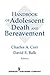 Handbook of Adolescent Death and Bereavement by Charles A. Corr