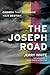 The Joseph Road by Jerry E. White