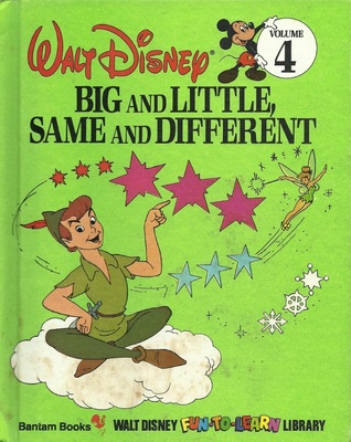 Big and Little, Same and Different (Walt Disney Fun-to-Learn Library, #4)