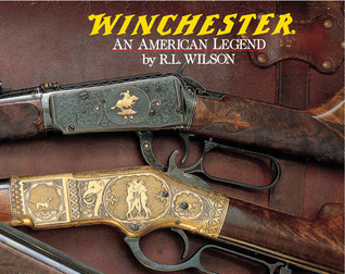 Winchester: An American Legend (Hardcover)