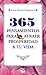 365 pensamientos para atraer prosperidad a tu vida (Spanish Edition)