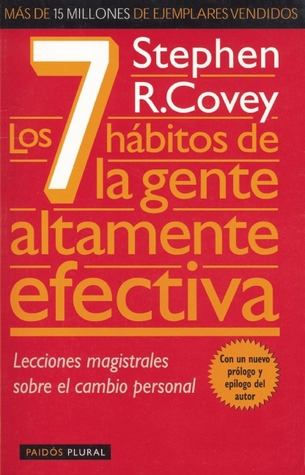 Los 7 Habitos de la Gente Altamente Efectiva