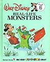 Real-Life Monsters (Walt Disney Fun-To-Learn Library, #6) Real-Life Monsters (Walt Disney Fun-To-Learn Library, #6)