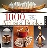 1,000 Artists' Books by Sandra Salamony