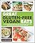 GREAT GLUTEN-FREE VEGAN EAT...
