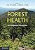 Forest Health by John D. Castello