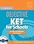Objective KET for Schools P...