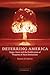 Deterring America: Rogue States and the Proliferation of Weapons of Mass Destruction
