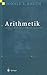 Arithmetik: Aus der Reihe The Art of Computer Programming (German Edition)