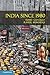 India Since 1980 by Sumit Ganguly