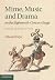 Mime, Music and Drama on the Eighteenth-Century Stage by Edward Nye