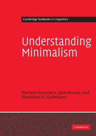 Understanding Minimalism (Cambridge Textbooks in Linguistics)