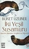 İki Yeşil Susamuru  by Buket Uzuner