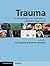 Trauma: A Comprehensive Emergency Medicine Approach