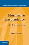 Normative Jurisprudence: An Introduction (Cambridge Introductions to Philosophy and Law)