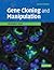 Gene Cloning and Manipulation by Christopher Howe