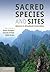 Sacred Species and Sites: A...