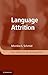 Language Attrition (Key Topics in Sociolinguistics)