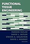 Functional Tissue Engineering