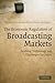 The Economic Regulation of Broadcasting Markets