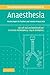 The Structured Oral Examination in Anaesthesia: Practice Papers for Teachers and Trainees
