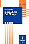 Methods in Endothelial Cell Biology (Springer Lab Manuals) Methods in Endothelial Cell Biology (Springer Lab Manuals)