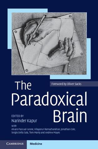The Paradoxical Brain (Hardcover)