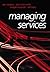 Managing Services by Alan R. Nankervis