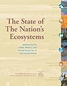 The State of the Nation's Ecosystems: Measuring the Lands, Waters, and Living Resources of the United States The State of the Nation's Ecosystems: Measuring the Lands, Waters, and Living Resources of the United States