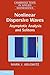 Nonlinear Dispersive Waves: Asymptotic Analysis and Solitons (Cambridge Texts in Applied Mathematics, Series Number 47)
