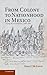 From Colony to Nationhood in Mexico: Laying the Foundations, 1560–1840