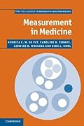 Measurement in Medicine: A Practical Guide