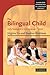 The Bilingual Child by Virginia Yip