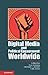 Digital Media and Political Engagement Worldwide: A Comparative Study (Communication, Society and Politics)