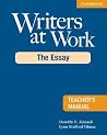 Writers at Work: The Essay Writers at Work: The Essay