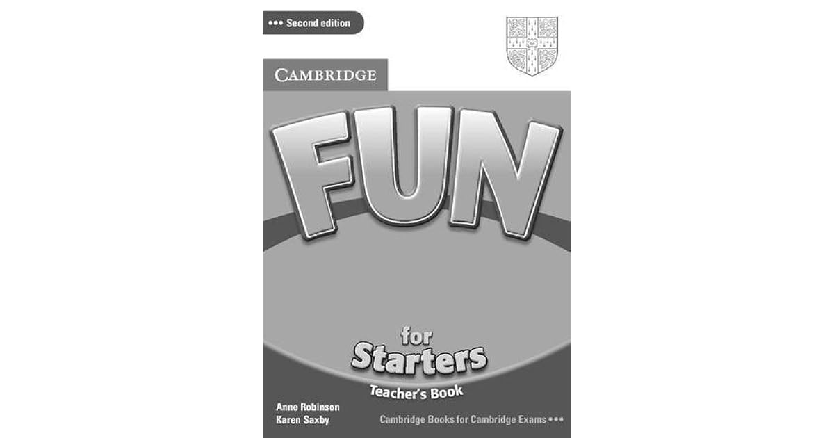 Fun for Starters Teacher's Book by Anne Robinson