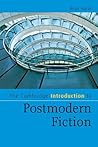The Cambridge Introduction to Postmodern Fiction (Cambridge Introductions to Literature)