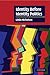 Identity Before Identity Politics by Linda J. Nicholson