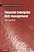 Financial Enterprise Risk Management (International Series on Actuarial Science)