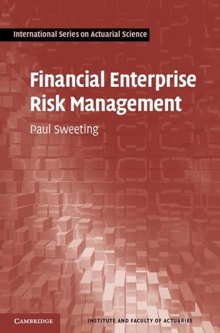 Financial Enterprise Risk Management (International Series on Actuarial Science)