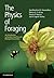 The Physics of Foraging: An Introduction to Random Searches and Biological Encounters