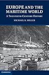 Europe and the Maritime World: A Twentieth-Century History