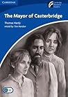The Mayor of Casterbridge Level 5 Upper-intermediate The Mayor of Casterbridge Level 5 Upper-intermediate