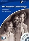 The Mayor of Casterbridge Level 5 Upper-intermediate Book with CD-ROM and Audio CD Pack (Cambridge Experience Readers) The Mayor of Casterbridge Level 5 Upper-intermediate Book with CD-ROM and Audio CD Pack (Cambridge Experience Readers)
